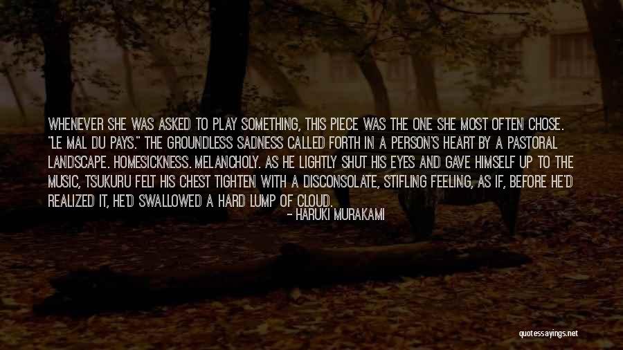 Homesickness Quotes By Haruki Murakami