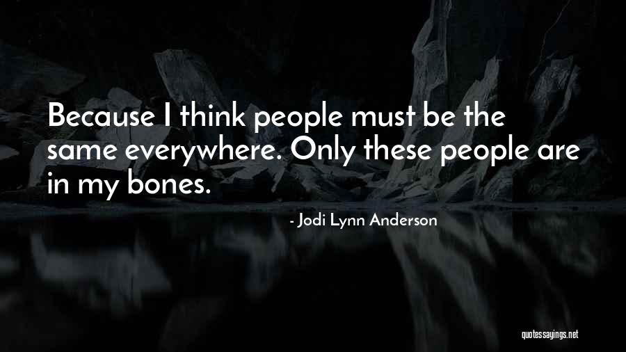 Homesickness Quotes By Jodi Lynn Anderson