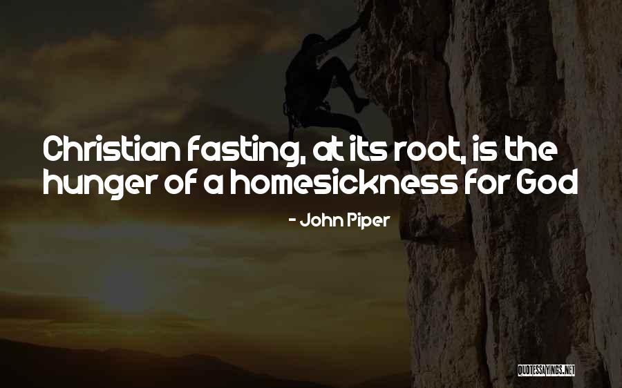 Homesickness Quotes By John Piper Homesickness Quotes By John Piper