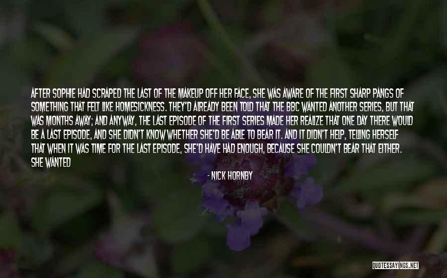 Homesickness Quotes By Nick Hornby Homesickness Quotes By Nick Hornby