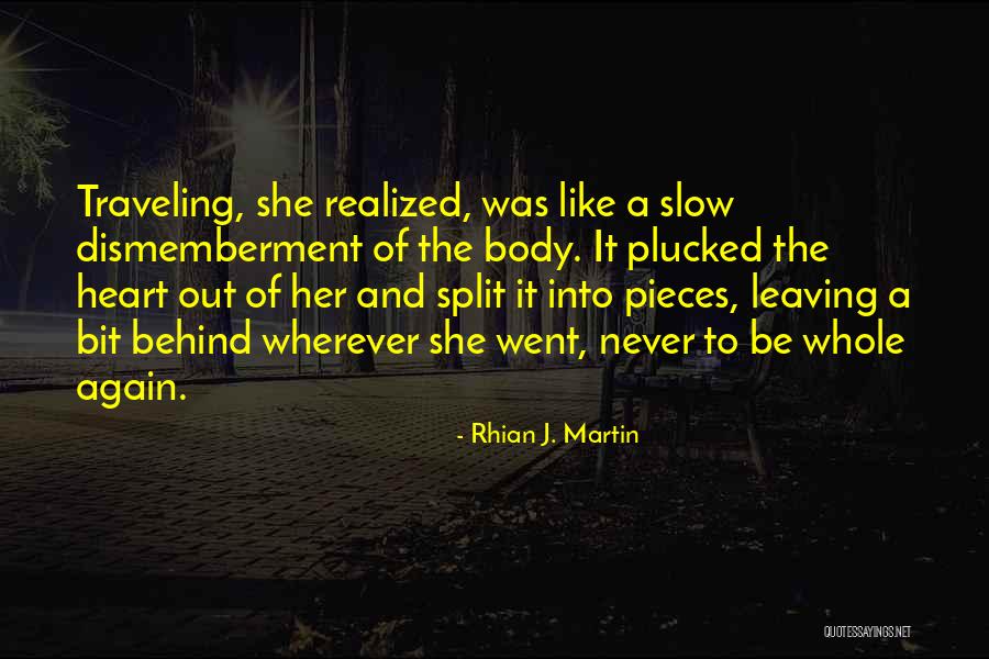 Homesickness Quotes By Rhian J. Martin