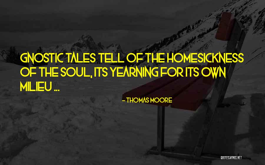 Homesickness Quotes By Thomas Moore