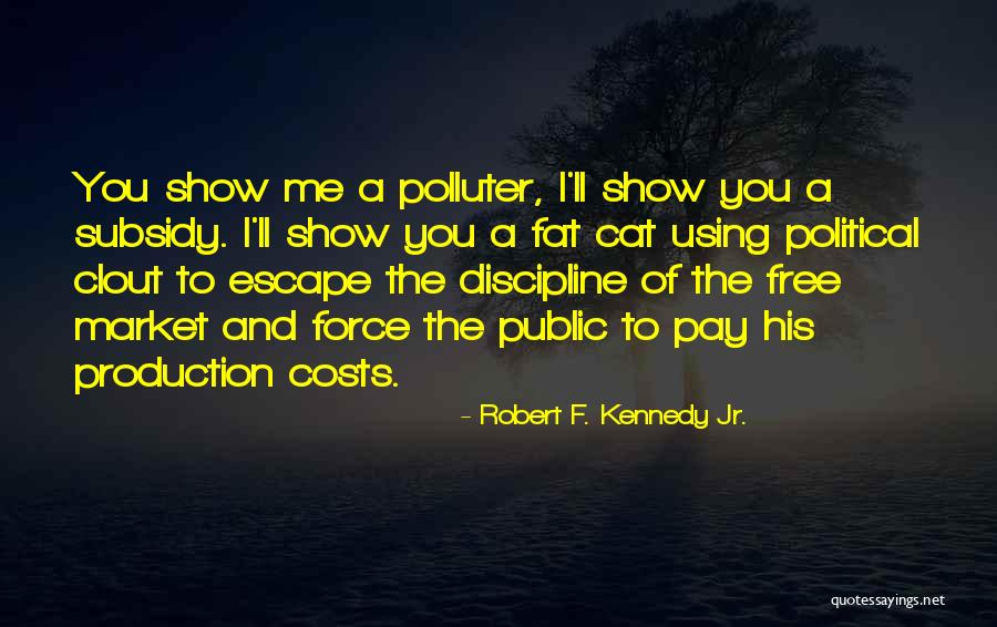 Homesman Rotten Quotes By Robert F. Kennedy Jr. Homesman Rotten Quotes By Robert F. Kennedy Jr.