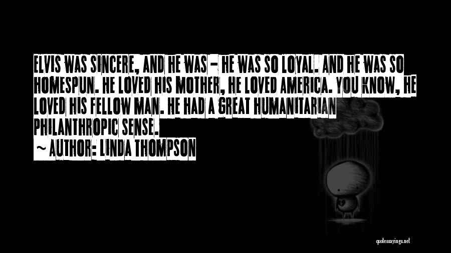 Homespun Quotes By Linda Thompson