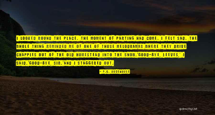 Homestead Quotes By P.G. Wodehouse Homestead Quotes By P.G. Wodehouse