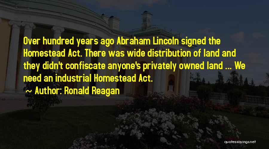 Homestead Quotes By Ronald Reagan