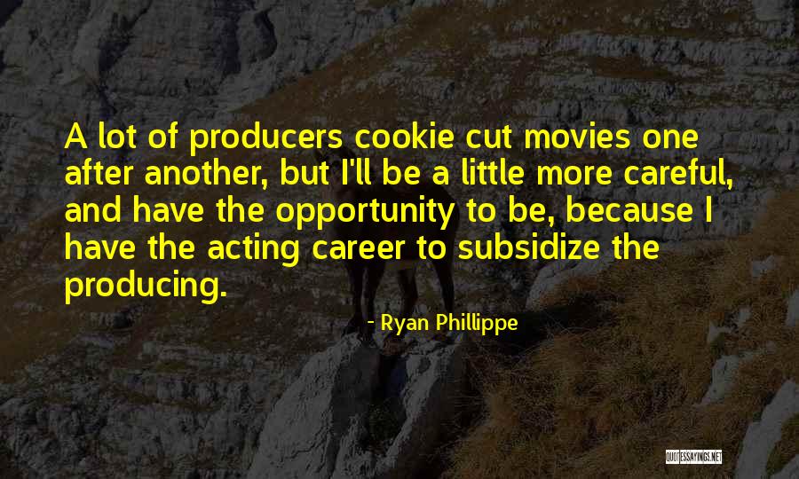 Hometown Hero Quotes By Ryan Phillippe Hometown Hero Quotes By Ryan Phillippe