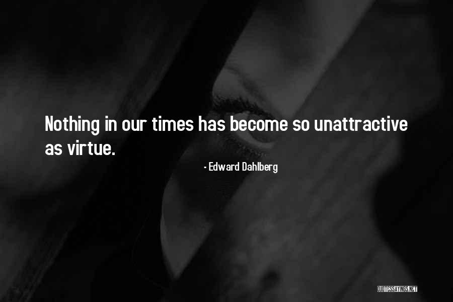 Homewares Ireland Quotes By Edward Dahlberg Homewares Ireland Quotes By Edward Dahlberg