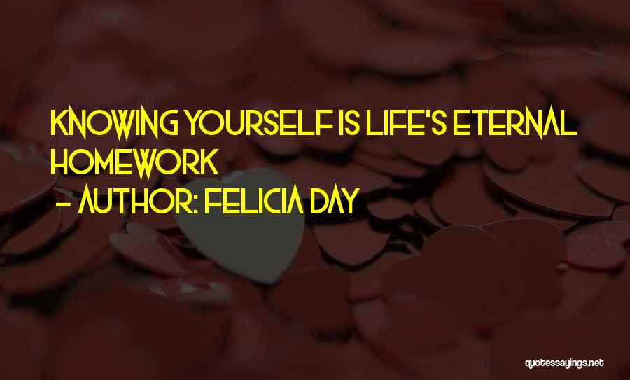 Homework Quotes By Felicia Day