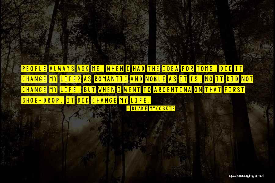 Homeyer Labs Quotes By Blake Mycoskie Homeyer Labs Quotes By Blake Mycoskie