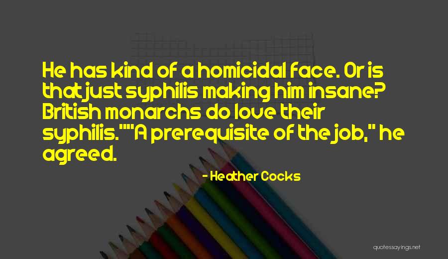 Homicidal Quotes By Heather Cocks Homicidal Quotes By Heather Cocks