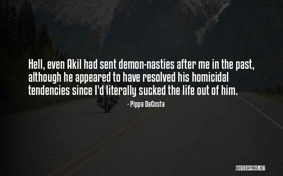 Homicidal Quotes By Pippa DaCosta Homicidal Quotes By Pippa DaCosta