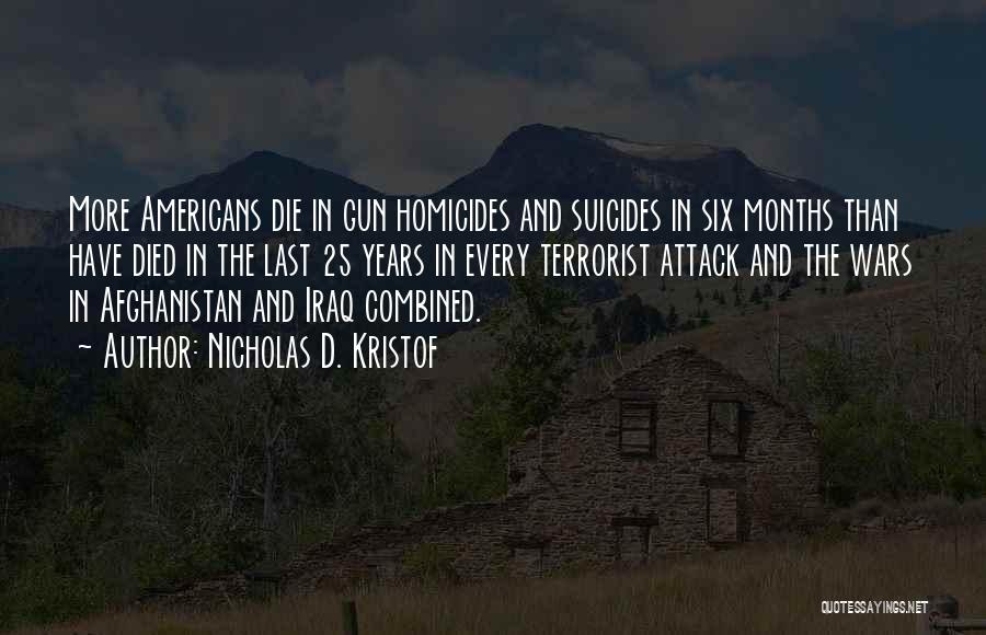 Homicides Quotes By Nicholas D. Kristof