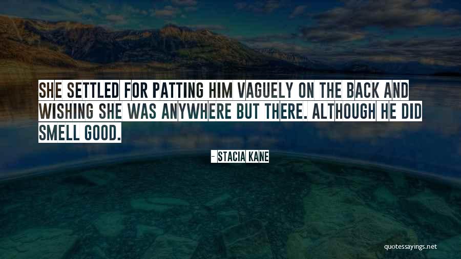 Homie Friendship Quotes By Stacia Kane Homie Friendship Quotes By Stacia Kane