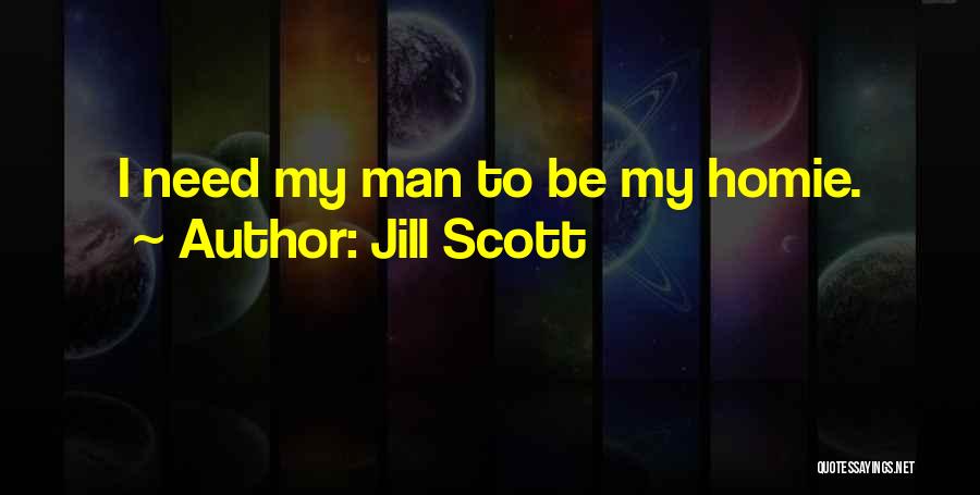 Homie Quotes By Jill Scott