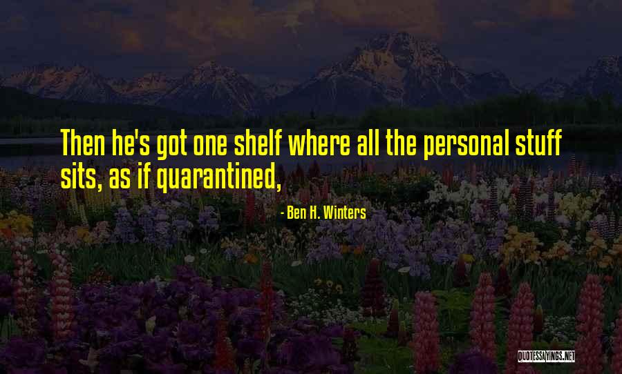 Homiest Houses Quotes By Ben H. Winters Homiest Houses Quotes By Ben H. Winters
