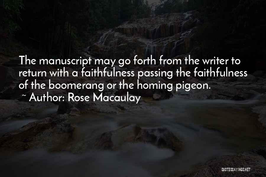 Homing Pigeon Quotes By Rose Macaulay