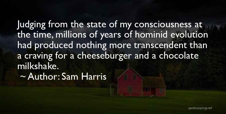 Hominid Evolution Quotes By Sam Harris