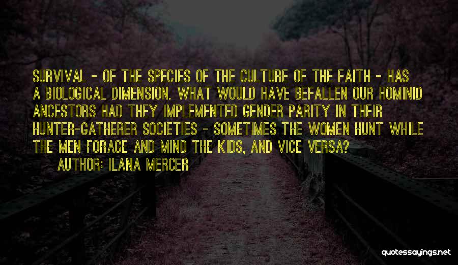 Hominid Quotes By Ilana Mercer