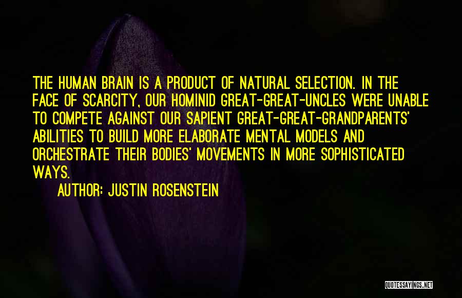 Hominid Quotes By Justin Rosenstein