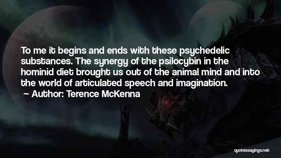 Hominid Quotes By Terence McKenna