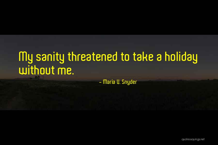 Hominids Species Quotes By Maria V. Snyder Hominids Species Quotes By Maria V. Snyder