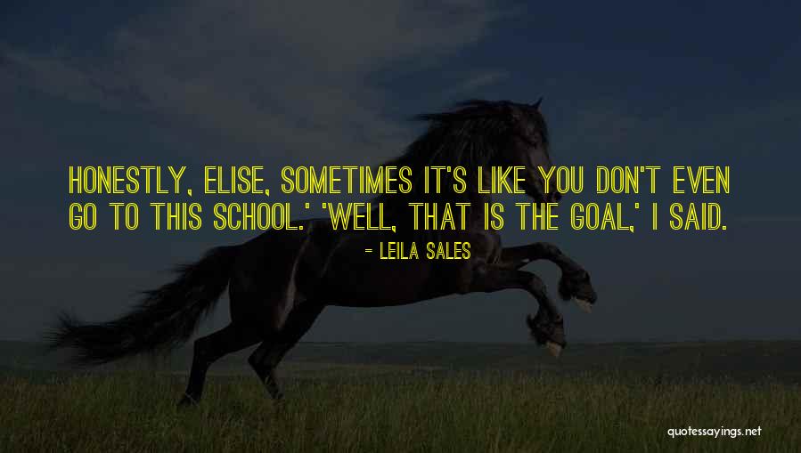 Homlokt K R Quotes By Leila Sales Homlokt K R Quotes By Leila Sales
