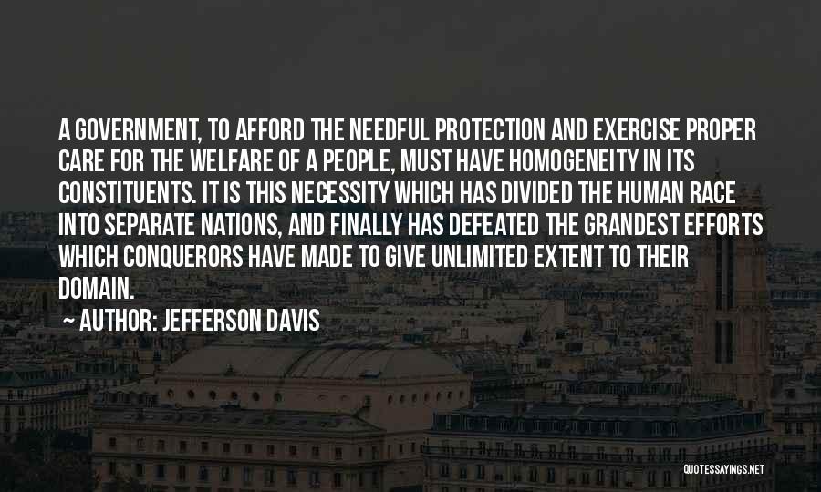 Homogeneity Quotes By Jefferson Davis