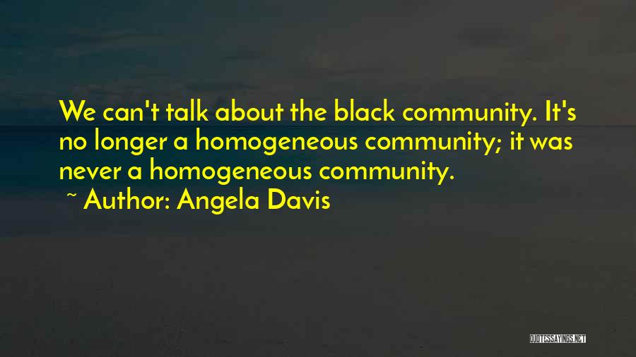Homogeneous Quotes By Angela Davis