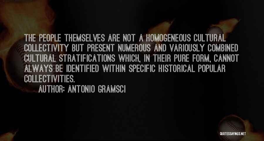 Homogeneous Quotes By Antonio Gramsci