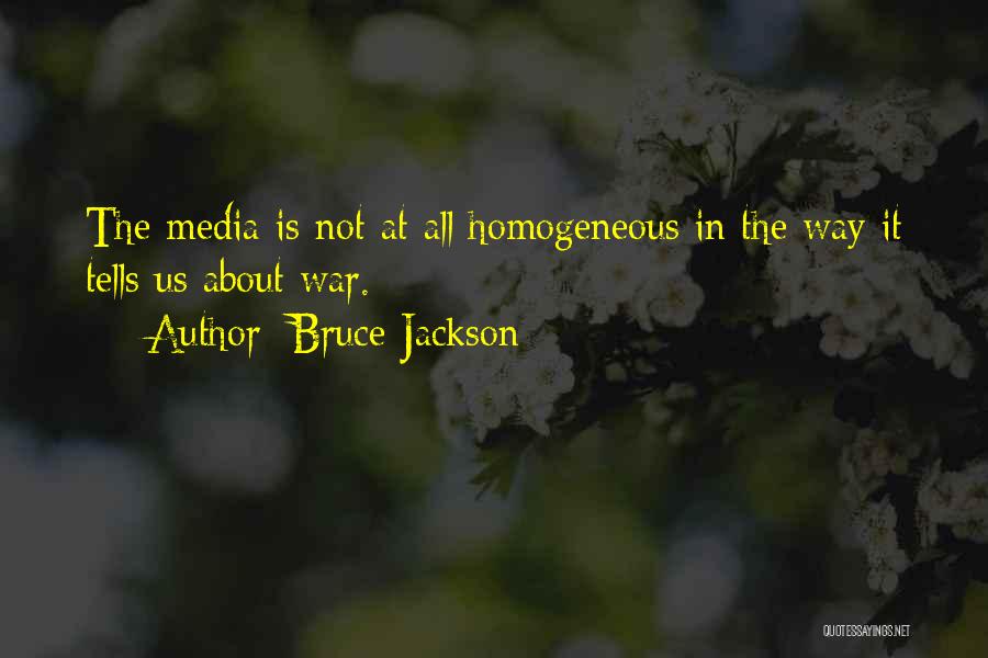 Homogeneous Quotes By Bruce Jackson