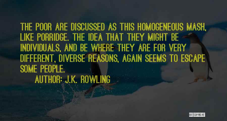 Homogeneous Quotes By J.K. Rowling