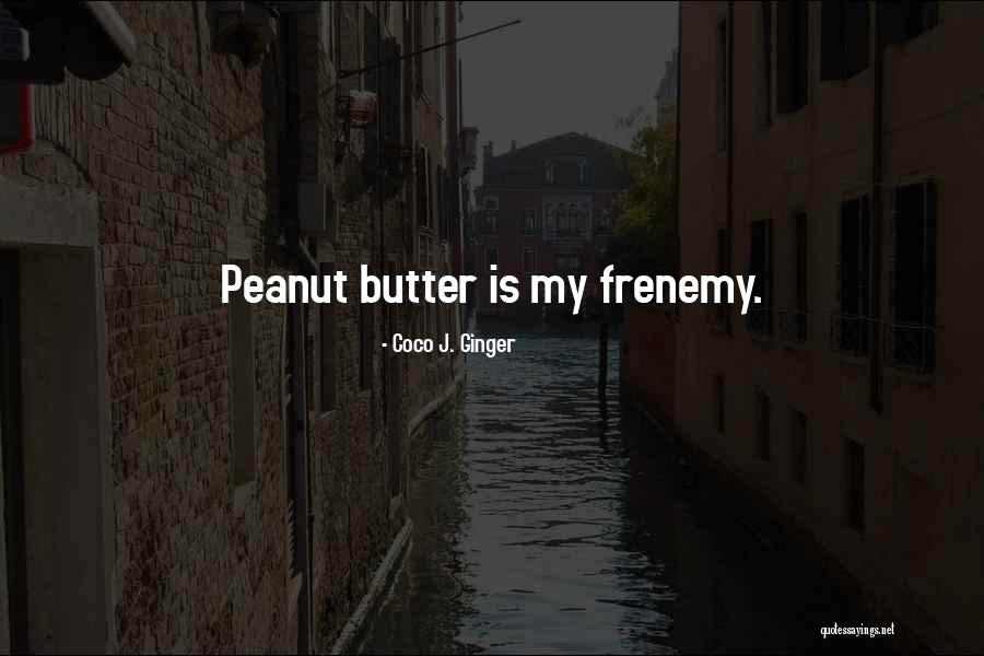 Homogenized Vs Pasteurized Quotes By Coco J. Ginger