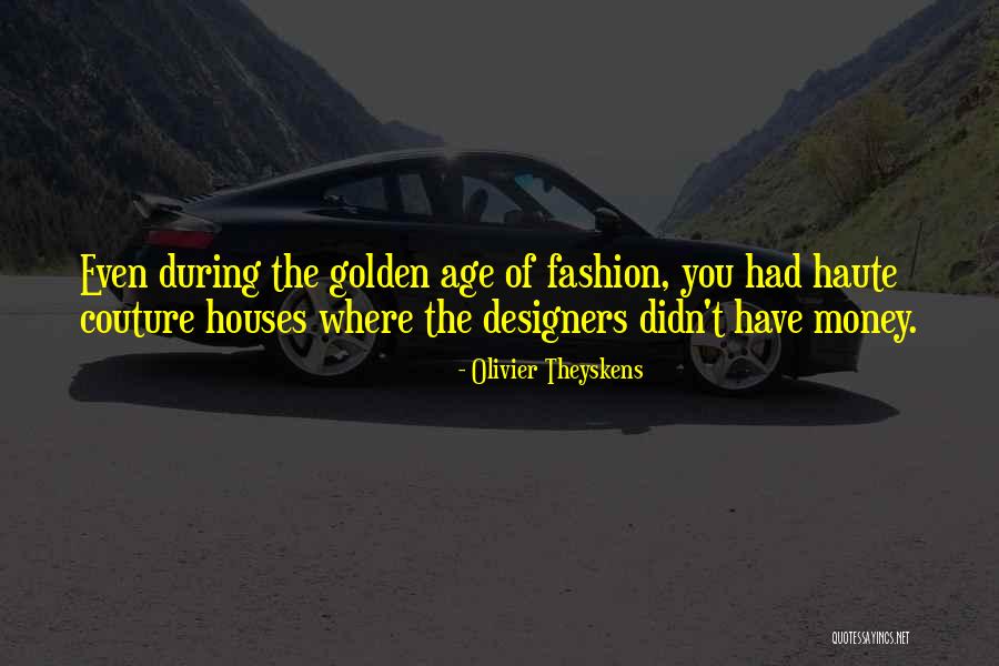 Homogenizing Process Quotes By Olivier Theyskens Homogenizing Process Quotes By Olivier Theyskens