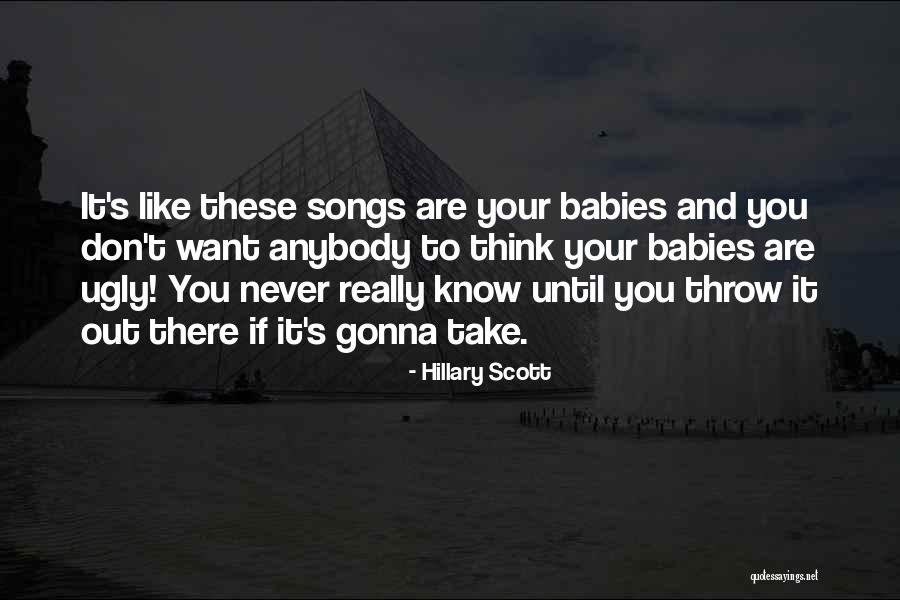 Homokt Vis Quotes By Hillary Scott Homokt Vis Quotes By Hillary Scott