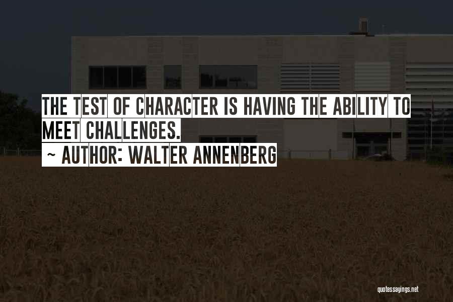 Homonymes Quotes By Walter Annenberg