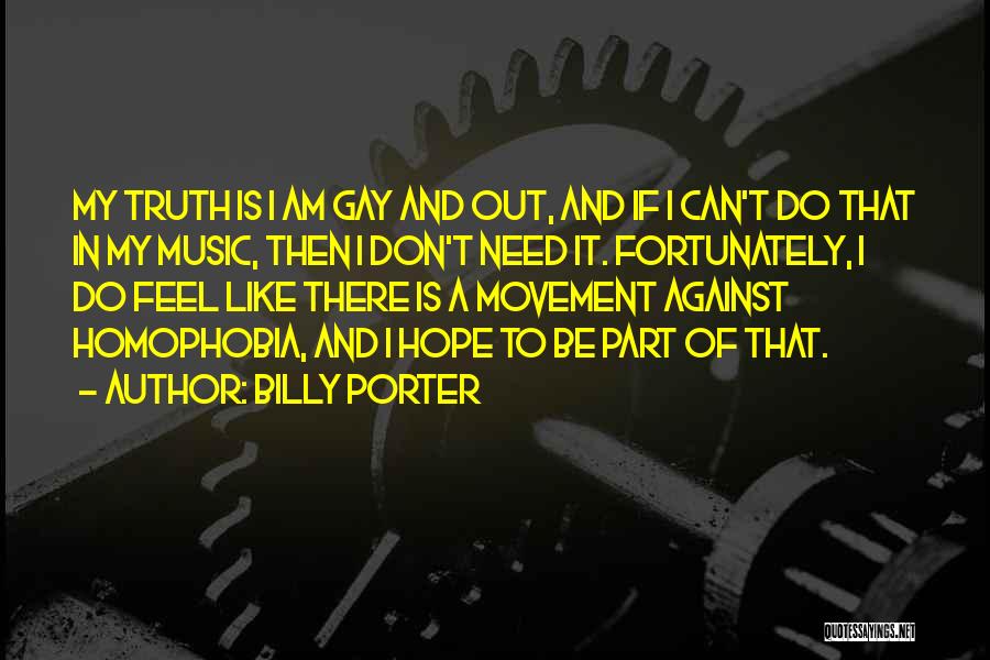 Homophobia Quotes By Billy Porter