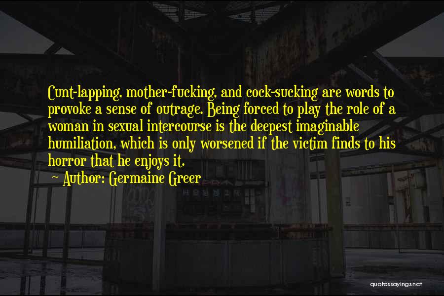 Homophobia Quotes By Germaine Greer