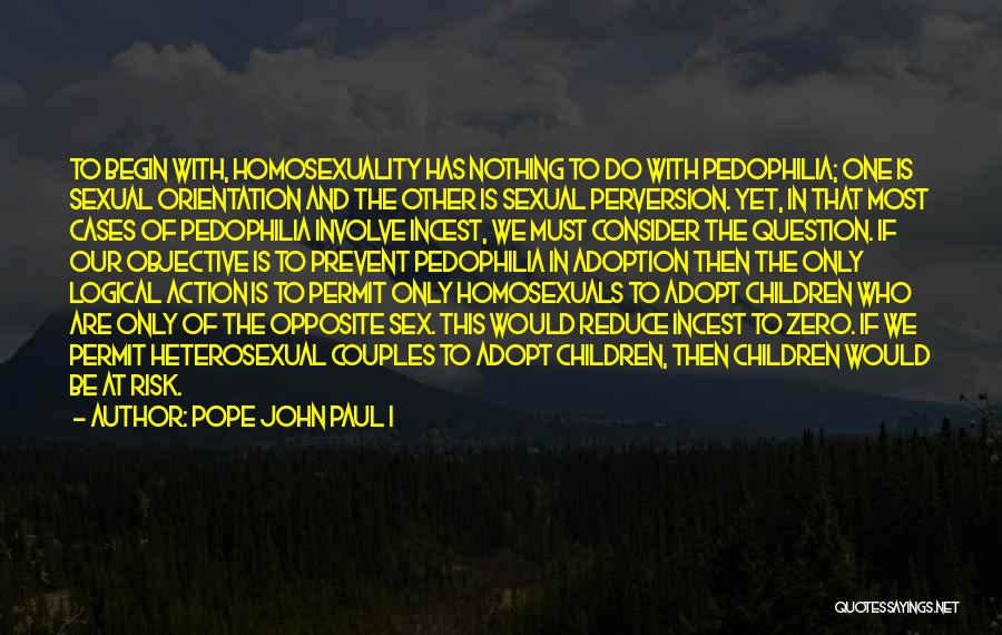 Homophobia Quotes By Pope John Paul I