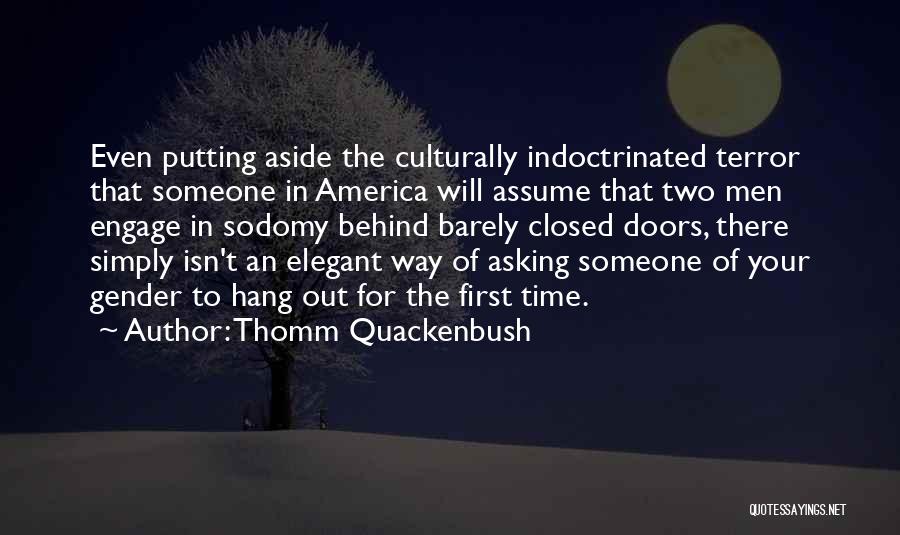 Homophobia Quotes By Thomm Quackenbush