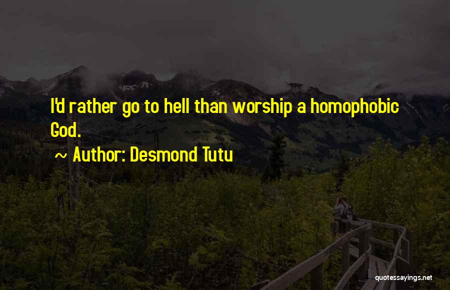 Homophobic Quotes By Desmond Tutu