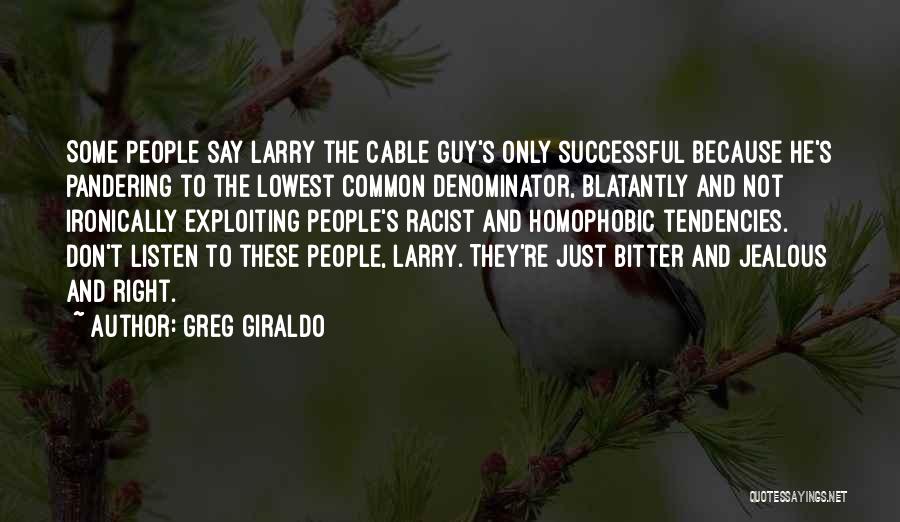 Homophobic Quotes By Greg Giraldo