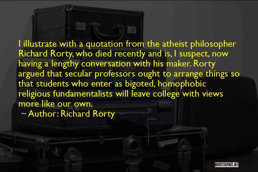 Homophobic Quotes By Richard Rorty