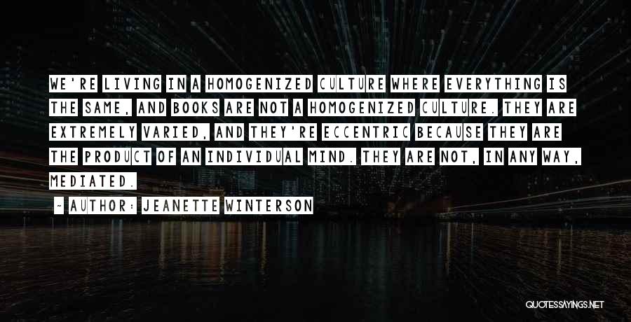 Homophones Quotes By Jeanette Winterson
