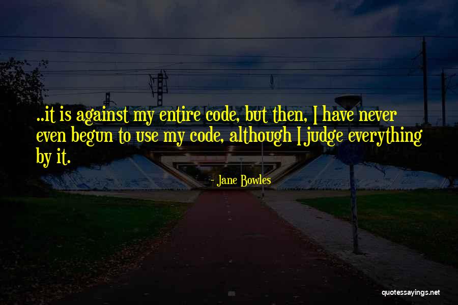 Homophony Quotes By Jane Bowles Homophony Quotes By Jane Bowles