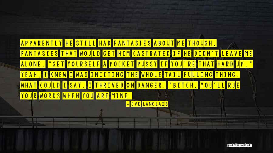 Homosapien Define Quotes By Eve Langlais Homosapien Define Quotes By Eve Langlais