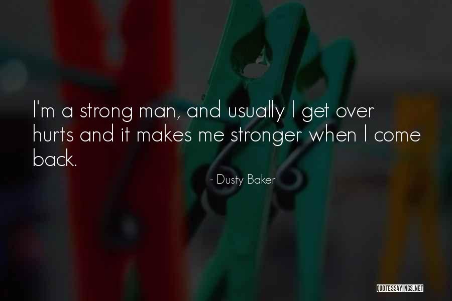 Homosapien Pete Quotes By Dusty Baker Homosapien Pete Quotes By Dusty Baker