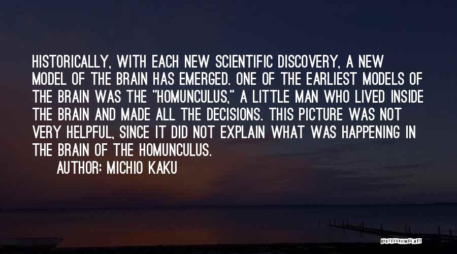 Homunculus Quotes By Michio Kaku