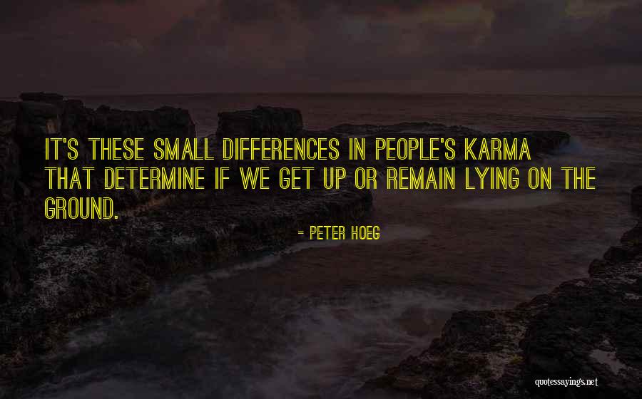 Hon Heroes Quotes By Peter Hoeg Hon Heroes Quotes By Peter Hoeg