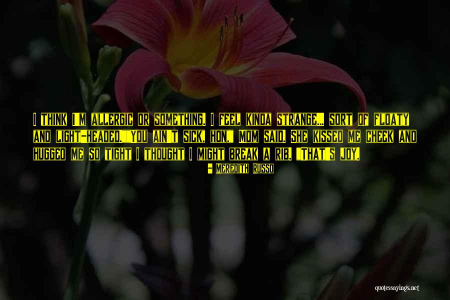 Hon Love Quotes By Meredith Russo Hon Love Quotes By Meredith Russo